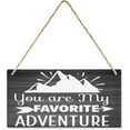 thumbnail image 1 of Vintage Wooden Sign You Are My Favorite Adventure Wall Sign With Inspirational Quotes Farmhouse Wall Decor Wall Art 5x10 Inch, 1 of 4