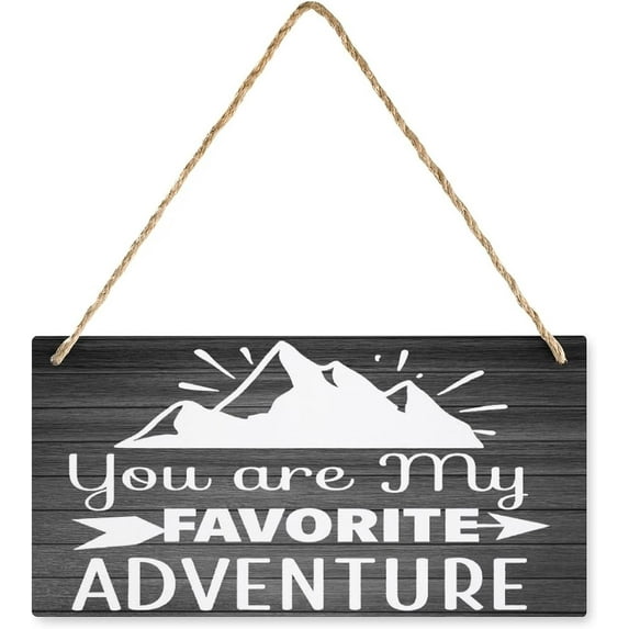 Vintage Wooden Sign You Are My Favorite Adventure Wall Sign With Inspirational Quotes Farmhouse Wall Decor Wall Art 5x10 Inch