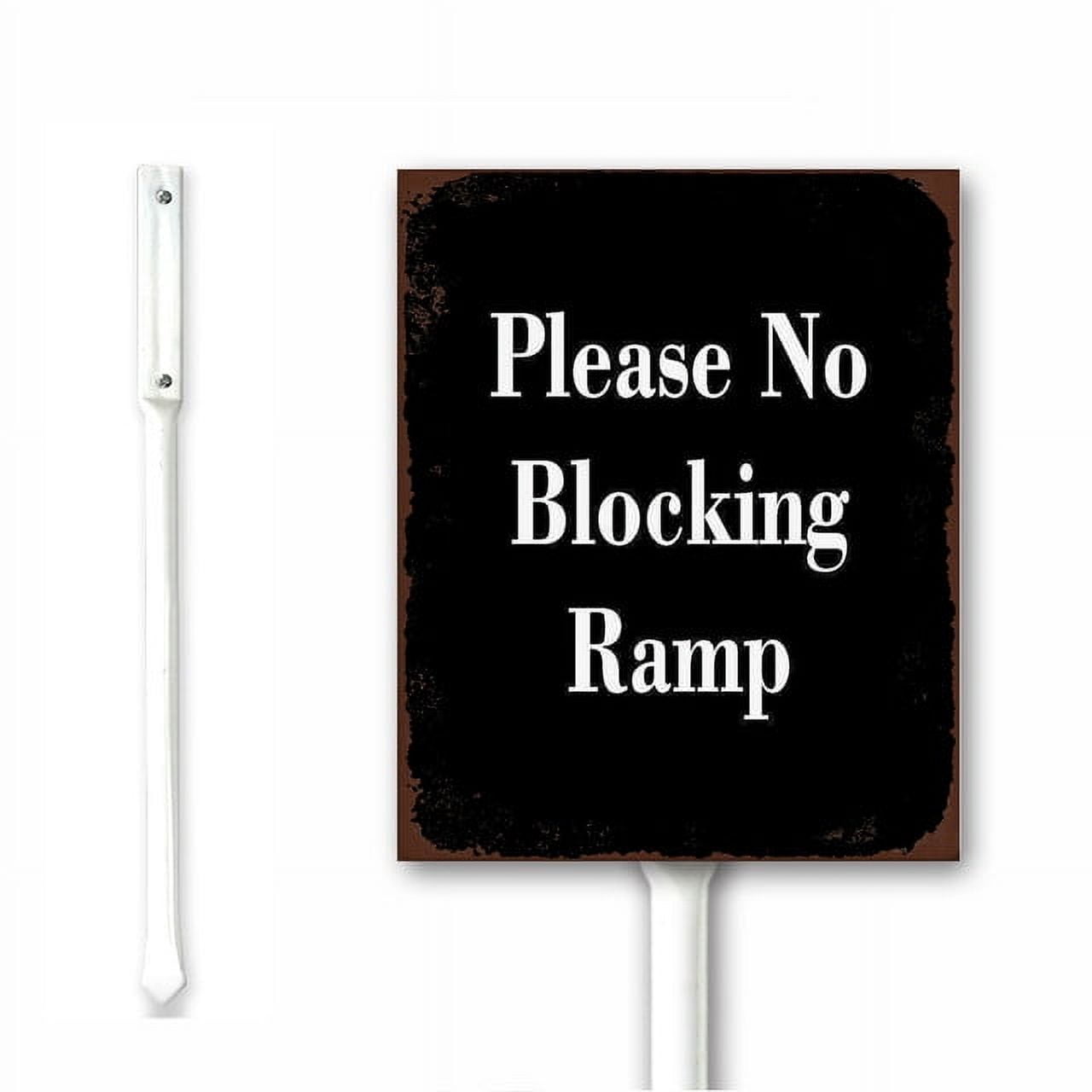 Sign Blocking Ramp Vintage Yard Sign Please No Blocking Ramp Black Metal Sign Outdoor with ...