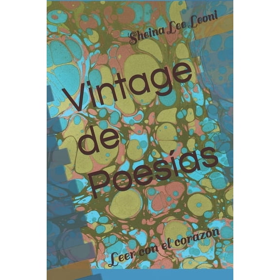 Vintage de Poesas: Leer con el corazn, (Paperback)