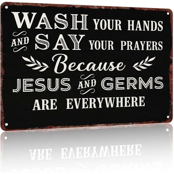 Vintage metal sign "Jesus and Germs Everywhere" Decorative Sign - Wash Your Hands and Say Your Prayers Aluminum Wall Art 12x8inch for Bathroom Kitchen Office Signs Poster Wall Decor