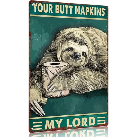 Vintage metal sign"Your Butt Napkins My Lord" Sloth Decorative Sign - Funny Bathroom Wall Art, Aluminum 12x8 inch