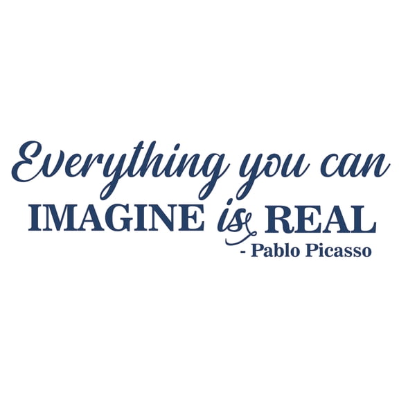 Vinyl Adhesive Multi Font Lettering Art Dcor Sticker Inspirational 6" x 20" Pablo Picasso Quotes Home Living Room Wall Decal - Removable Bedroom Wall Decoration - Everything You Can Image Is Real