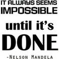 thumbnail image 1 of Vinyl Decal: Nelson Mandela Vinyl Wall Decal - Inspirational Quote - 20"x20" [ED6], 1 of 1