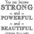 thumbnail image 1 of Vinyl Decal: Serena Williams Tennis Decal - Sports Quote | Vinyl Wall Lettering - 20"x19", 1 of 1