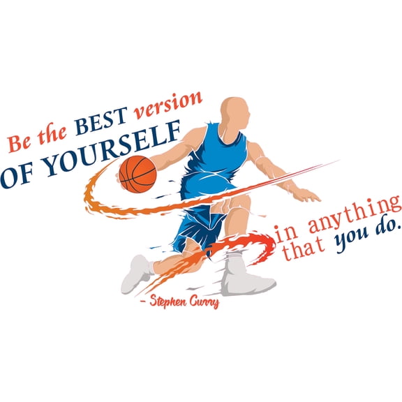 Vinyl Home Bedroom Living Room Inspirational B-Ball Quotes Decor 11" x 20" Adhesive Basketball Player Design Wall Decal Sticker | Be The Best Version Of Yourself In Anything That You Do