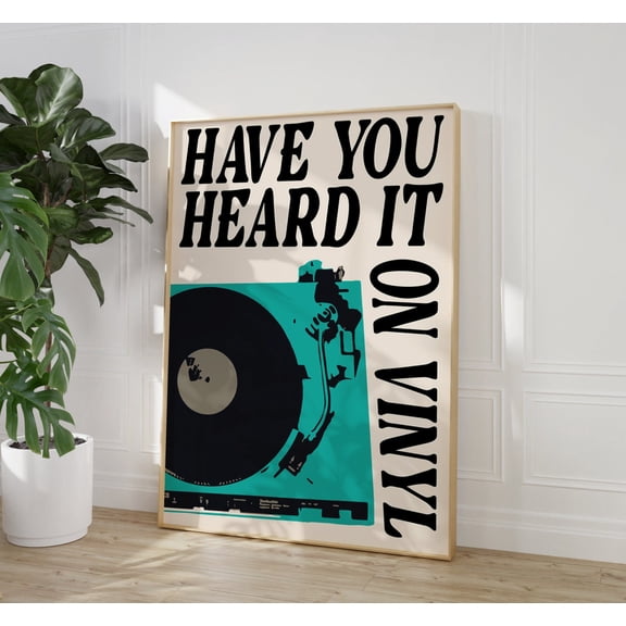 Vinyl Record Player Print, Retro Music Wall Art, Have You Heard It On Vinyl? Retro Band Prints, Vintage Music Poster, 90'S House Dance Pop, Unframed Canvas Size 8x12 F03.1.21l655
