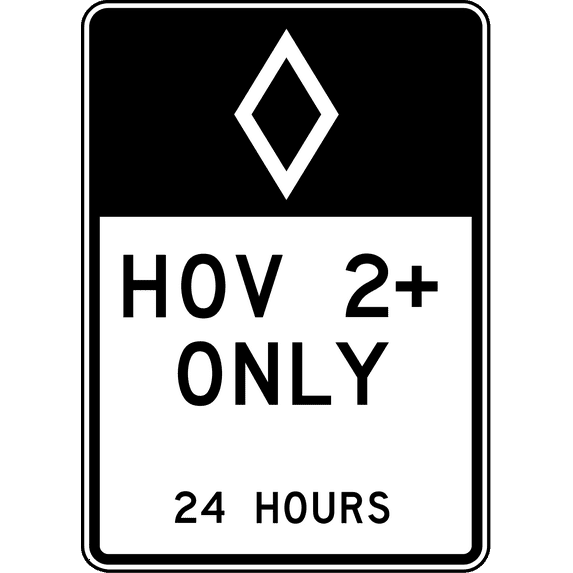 Vinyl Stickers - 24HR HOV 2+ - Safety and Warning Warehouse Signs Stickers - 18" x 24" - 6 Pack