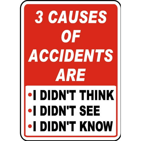 Vinyl Stickers - 3 Causes of Accidents Sign - Safety and Warning Warehouse Signs Stickers - 24" x 30" - 10 Pack