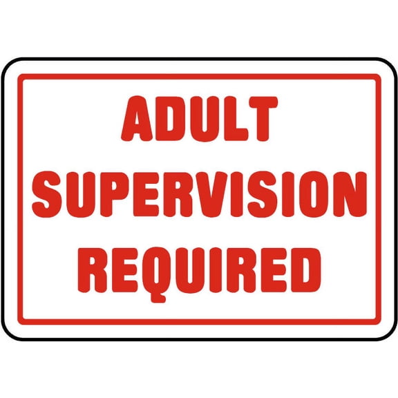 Vinyl Stickers - Adult Supervision Required Sign - Safety and Warning Warehouse Signs Stickers - 13" x 9" - 3 Pack