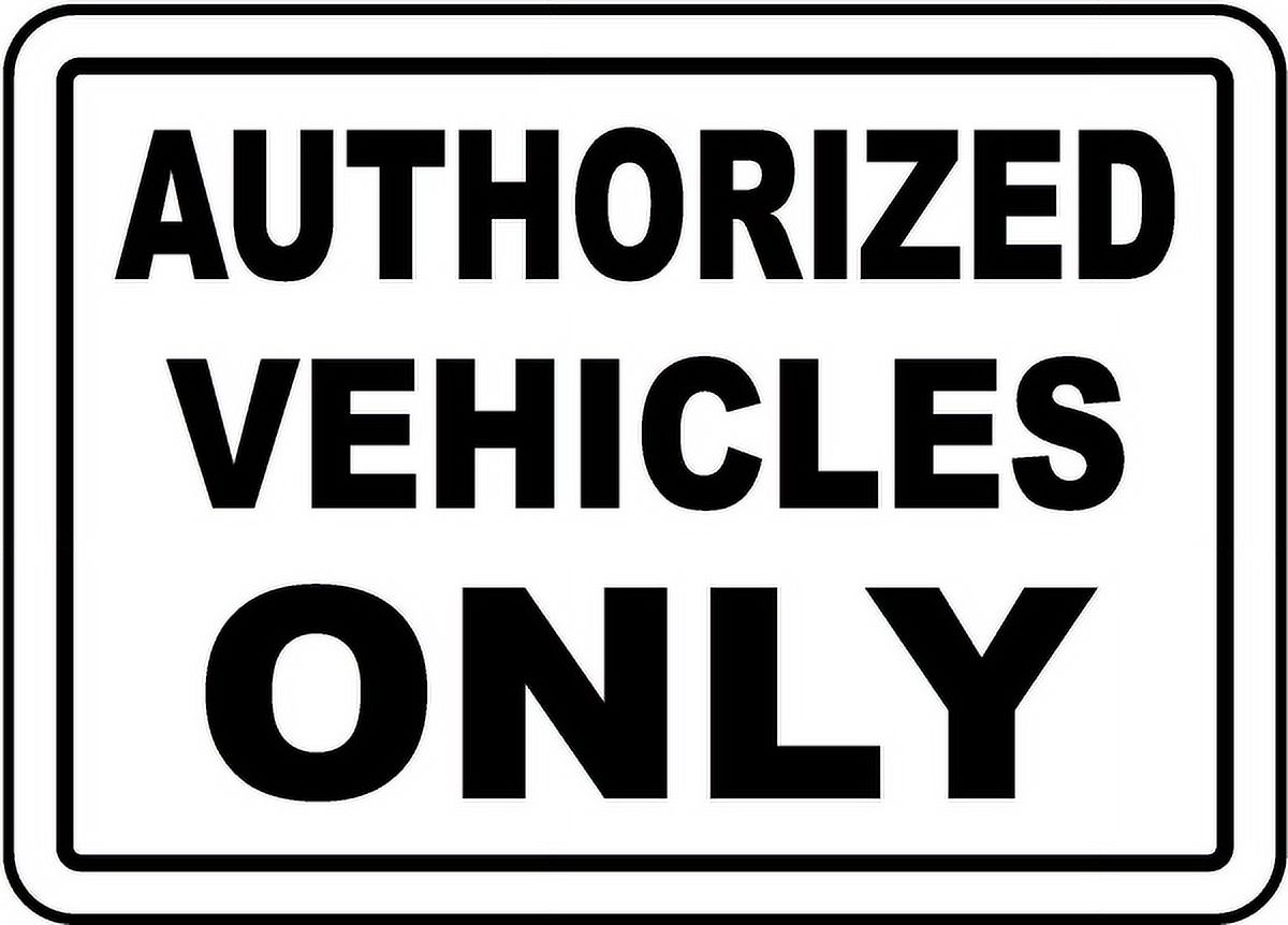 Vehicles Only Sticker Vinyl Stickers - Authorized Vehicles Only Sign - Safety and Warning ...