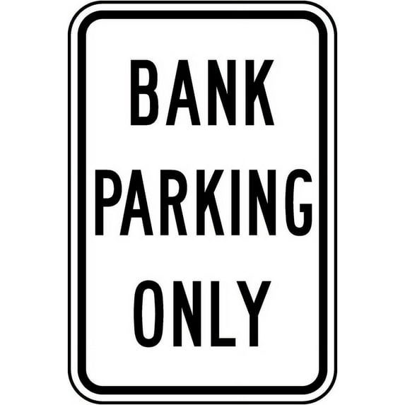 Vinyl Stickers - Bank Parking Only Sign - Safety and Warning Warehouse Signs Stickers - 24" x 30" - 10 Pack