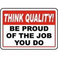 thumbnail image 1 of Vinyl Stickers - Be Proud of The Job You Do Sign - Safety and Warning Warehouse Signs Stickers - 10" x 7" - 3 Pack, 1 of 5