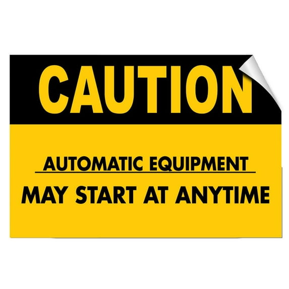Vinyl Stickers - Caution - Automatic Equipment May Start at Anytime Style 2 - Safety and Warning Warehouse Signs Stickers - 10" x 7" - 3 Pack
