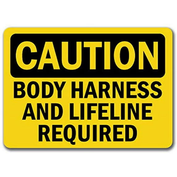 Vinyl Stickers - Caution - Body Harness and Lifeline Required -Safety and Warning Warehouse Signs Stickers - 10" x 7" - 3 Pack