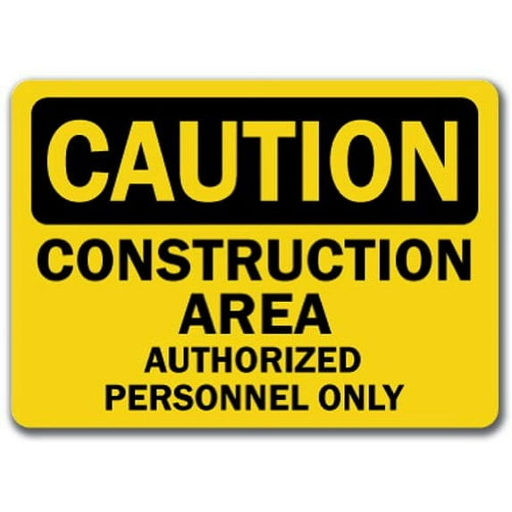 Vinyl Stickers - Caution - Construction Area Authorized Personnel -Safety and Warning Warehouse Signs Stickers - 3.5" x 5" - 3 Pack