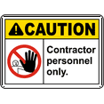 thumbnail image 1 of Vinyl Stickers - Caution Contractor Personnel Only Sign 1 - Safety and Warning Warehouse Signs Stickers - 3.5" x 5" - 10 Pack, 1 of 5