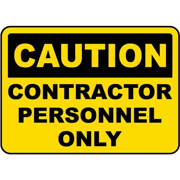Vinyl Stickers - Caution Contractor Personnel Only Sign - Safety and Warning Warehouse Signs Stickers - 13" x 9" - 3 Pack