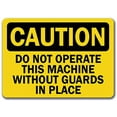thumbnail image 1 of Vinyl Stickers - Caution - Do Not Operate This Machine W/O Guards -Safety and Warning Warehouse Signs Stickers - 13" x 9" - 3 Pack, 1 of 5