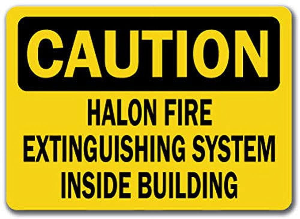 Vinyl Stickers - Caution - Halon Fire System Inside Building -Safety ...