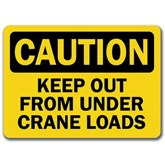 Vinyl Stickers - Caution - Keep Out from Under Crane Loads -Safety and Warning Warehouse Signs Stickers - 24" x 30" - 6 Pack