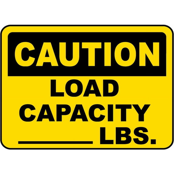 Vinyl Stickers - Caution Load Capacity (LBS) Sign - Safety and Warning Warehouse Signs Stickers - 24" x 30" - 3 Pack