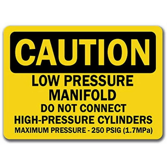 Vinyl Stickers - Caution - Low Pressure Manifold Maximum 250 Psig -Safety and Warning Warehouse Signs Stickers - 18" x 24" - 3 Pack