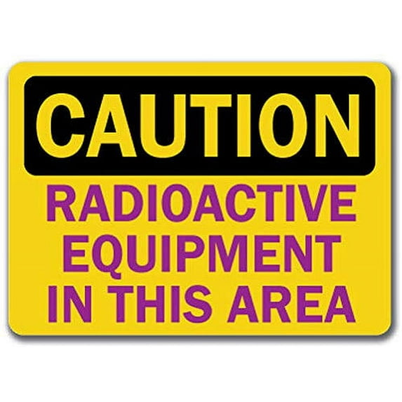 Vinyl Stickers - Caution - Radioactive Equipment in This Area -Safety and Warning Warehouse Signs Stickers - 13" x 9" - 3 Pack