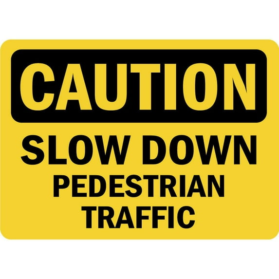 Vinyl Stickers - Caution - Slow Down Pedestrian Traffic OSHA - Safety and Warning Warehouse Signs Stickers - 10" x 7" - 10 Pack