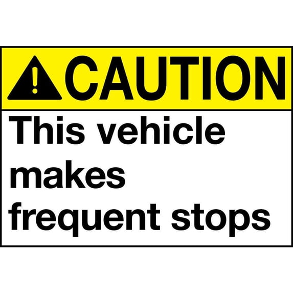 Vinyl Stickers - Caution - Vehicle Makes Frequent Stops - Safety and Warning Warehouse Signs Stickers - 24" x 30" - 10 Pack