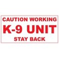 thumbnail image 1 of Vinyl Stickers - Caution - Working K-9 Unit Stay Back Red - Safety and Warning Warehouse Signs Stickers - 24" x 30" - 3 Pack, 1 of 5