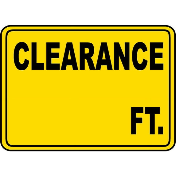 Vinyl Stickers - Clearance Height Sign O8 - Safety and Warning Warehouse Signs Stickers - 24" x 30" - 10 Pack