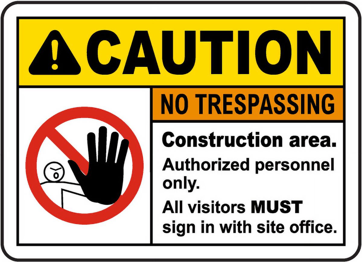 Vinyl Stickers - Construction Area No Trespassing Sign 3 - Safety and ...
