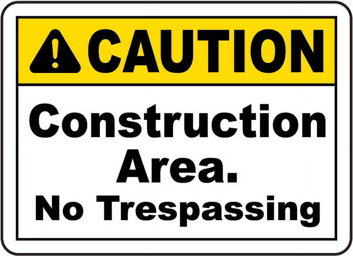 Vinyl Stickers - Construction Area No Trespassing Sign - Safety and ...