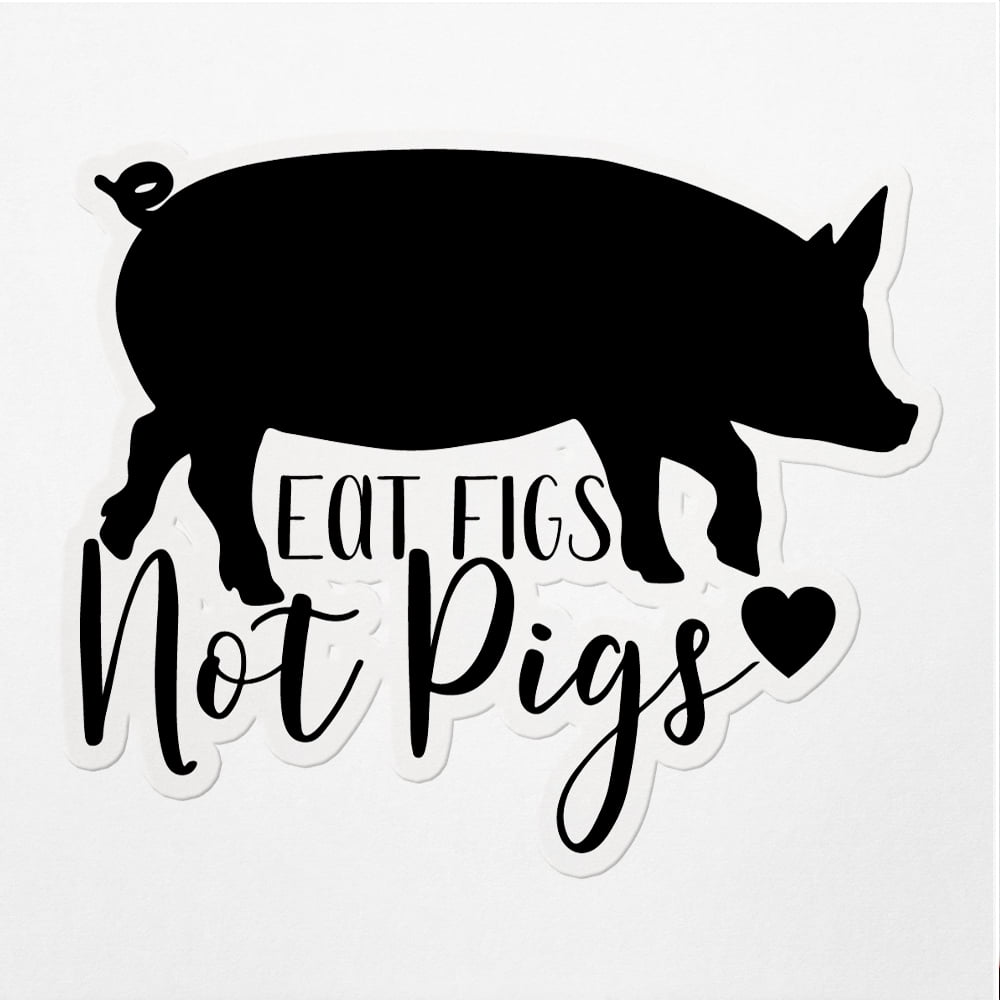 Vinyl Stickers Decals Of Eat Pigs Waterproof Apply On Any Smooth Surfaces Indoor Outdoor