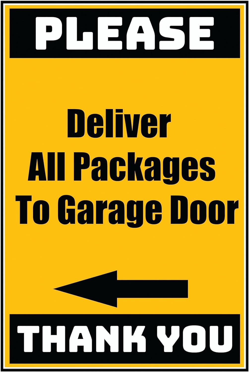 Vinyl Stickers - Delivery Sign - Deliver All Packages To The Garage ...