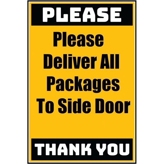 Vinyl Stickers - Delivery Sign - Please Deliver All Packages To Side Door No Arrow, 13" x 9" - 3 Pack