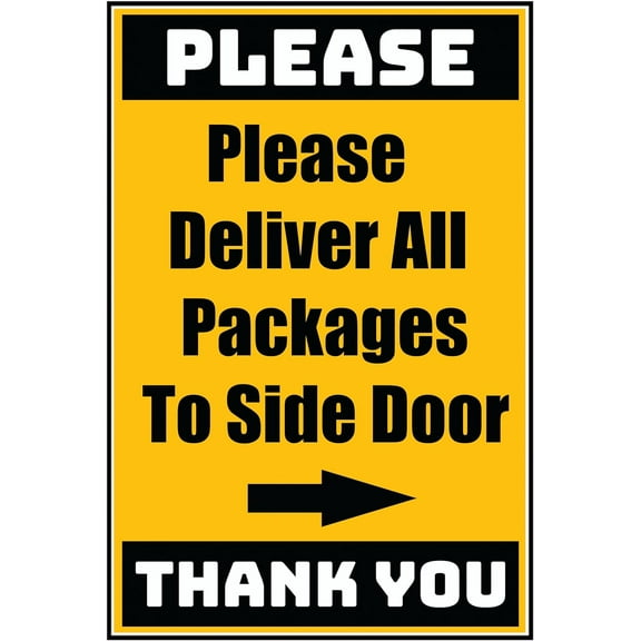 Vinyl Stickers - Delivery Sign - Please Deliver All Packages To Side Door Right Arrow, 10" x 7" - 6 Pack