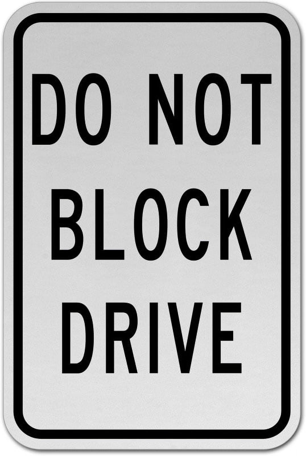 Vinyl Stickers - Do Not Block Drive Sign A1 - Safety and Warning ...
