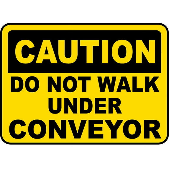 Vinyl Stickers - Do Not Walk Under Conveyor Sign - Safety and Warning Warehouse Signs Stickers - 3.5" x 5" - 6 Pack