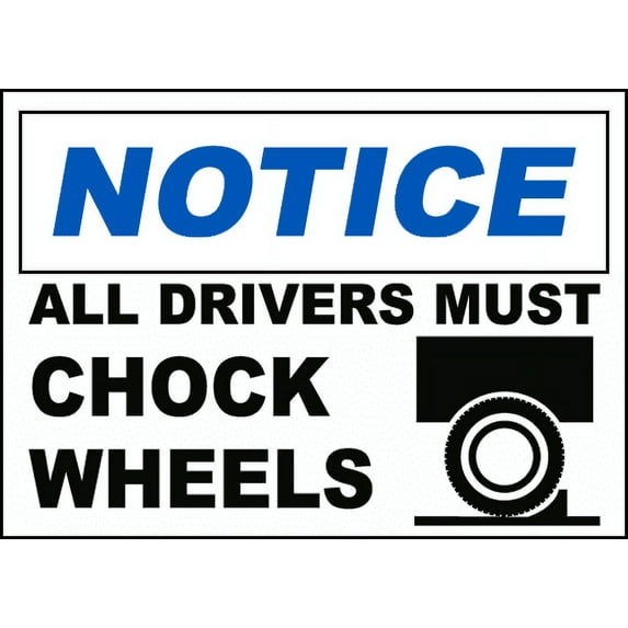 Vinyl Stickers - Drivers Must Chock Wheels Sign - Safety and Warning Warehouse Signs Stickers - 3.5" x 5" - 10 Pack