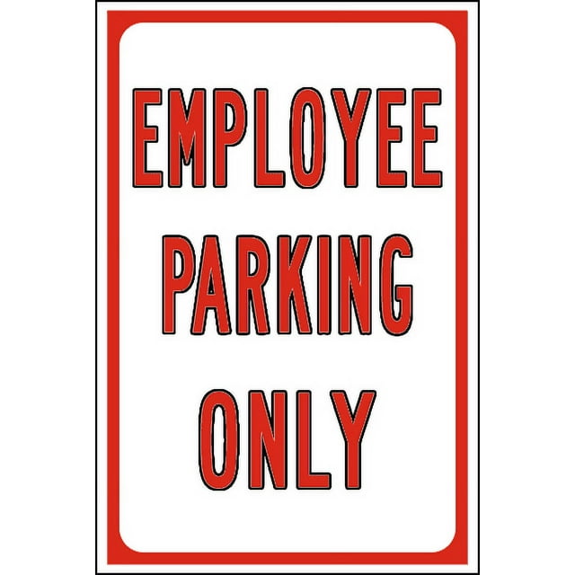 Employee Parking Only Sign - Parking > Designated/Permit Parking - We