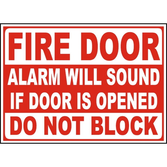 Vinyl Stickers - Fire Door Alarm Will Sound If Opened Sign - Safety and Warning Warehouse Signs Stickers - 18" x 24" - 6 Pack