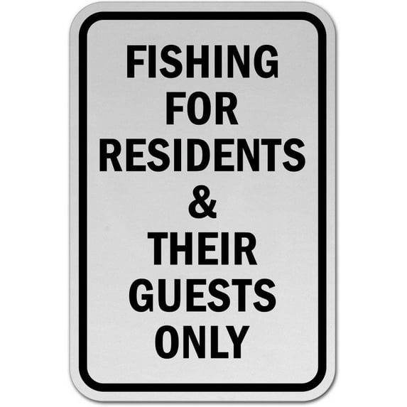Vinyl Stickers - Fishing for Residents & Their Guests Sign - Safety and Warning Warehouse Signs Stickers - 10" x 7" - 6 Pack
