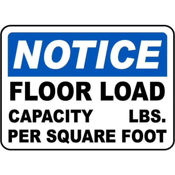 Vinyl Stickers - Floor Load Capacity Per Square Foot Sign - Safety and Warning Warehouse Signs Stickers - 13" x 9" - 10 Pack
