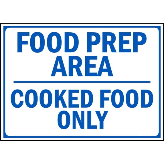 Vinyl Stickers - Food Prep Area Cooked Food Sign - Safety and Warning ...