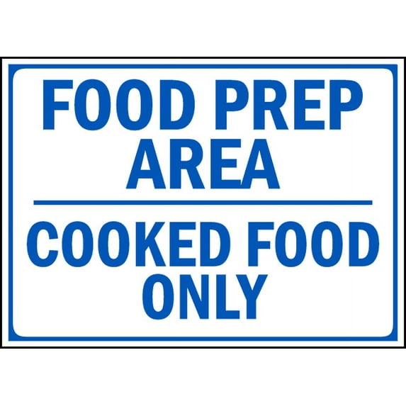 Vinyl Stickers - Food Prep Area Cooked Food Sign - Safety and Warning ...