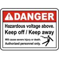 thumbnail image 1 of Vinyl Stickers - Hazardous Voltage Above Keep Off Sign - Safety and Warning Warehouse Signs Stickers - 24" x 30" - 10 Pack, 1 of 5