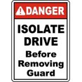 thumbnail image 1 of Vinyl Stickers - Isolate Drive Before Removing Guard Sign - Safety and Warning Warehouse Signs Stickers - 10" x 7" - 3 Pack, 1 of 5