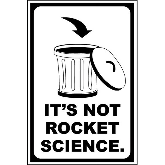 Vinyl Stickers - It's Not Rocket Science Sign - Safety and Warning Warehouse Signs Stickers - 10" x 7" - 6 Pack